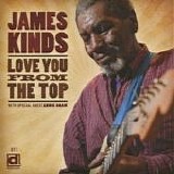 James Kinds - Love You from the Top