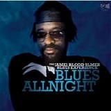 James "Blood" Ulmer - Blues Allnight