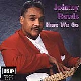 Johnny Rawls - Here We Go