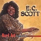 E. C. Scott - Hard Act To Follow