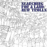 New Trolls - Searching For A Land