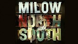 Milow - North And South