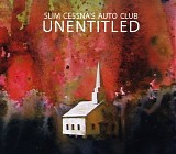 Slim Cessna's Auto Club - Unentitled