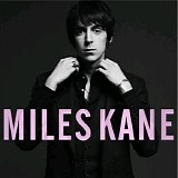 Miles Kane - Colour Of The Trap