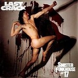 Last Crack - Sinister Funkhouse #17