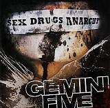 Gemini Five - Sex Drugs Anarchy