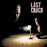 Last Crack - Burning Time