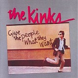 The Kinks - Give The People What They Want