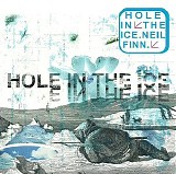 Neil Finn - Hole In The Ice