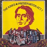 The Kinks - Preservation Act 1