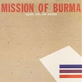 Mission Of Burma - Signals, Calls, And Marches