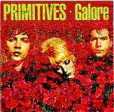 Primitives (80's), The - Galore