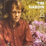 Hardin, Tim - Tim Hardin 1