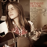 Bethany Dillon - So Far: The Acoustic Sessions