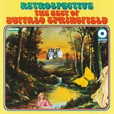 Buffalo Springfield - The Best of Buffalo Springfield - Retrospective