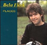 Bela Fleck - Places