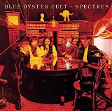 Blue Ã–yster Cult - Spectres