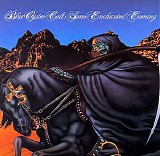 Blue Ã–yster Cult - Some Enchanted Evening