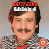 Matti Esko - Miehen tie