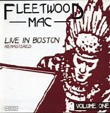 Fleetwood Mac - Live In Boston Volume 1