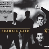 Frankie Goes To Hollywood - Frankie Said (The Very Best Of)