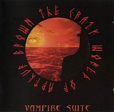 The Crazy World of Artur Brown - Vampire Suite (CD 1)