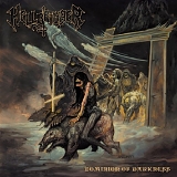 Hellbringer - Dominion Of Darkness