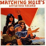 Matching Mole - Little Red Record