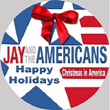 Jay & The Americans - Christmas In America