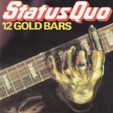 Status Quo - 12 Gold Bars, Vol. 1