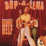 Self, Ronnie - Bop-A-Lena