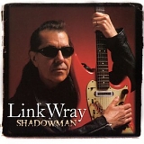 Wray, Link - Shadowman