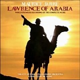 Maurice Jarre - Lawrence of Arabia (World Premiere Recording of the Complete Score)