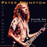 Peter Frampton - Shine On: A Collection