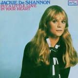 De Shannon, Jackie - Put A Little Love In Your Heart