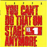 Frank Zappa - You Can't Do That On Stage Anymore vol. I (Reissue 2012)