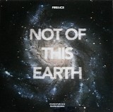 Fire & Ice - Not Of This Earth