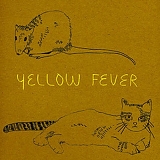 Yellow Fever - Yellow Fever