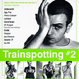 Various artists - Trainspotting: Music From The Motion Picture Vol. 2