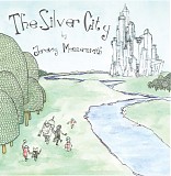 Jeremy Messersmith - The Silver City