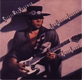 Stevie Ray Vaughan and Double Trouble - Texas Flood