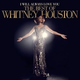 Houston, Whitney - I Will Always Love You The Best Of Whitney Houston CD2