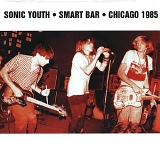 Sonic Youth - Smart Bar Chicago 1985