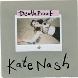 Nash, Kate - Death Proof