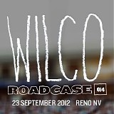 Wilco - Roadcase 014 - 2012-09-23  Reno, NV