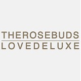 Rosebuds - Love Deluxe (The Rosebuds perform Sade)