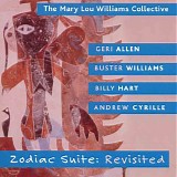 The Mary Lou Williams Collective feat. Geri Allen, Buster Williams, Billy Hart & - Zodiac Suite: Revisited