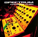 Spectrum - Forever Alien