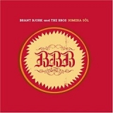 Brant Bjork & The Bros - Somera Sol