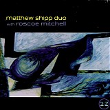 Matthew Shipp Duo with Roscoe Mitchell - 2-Z